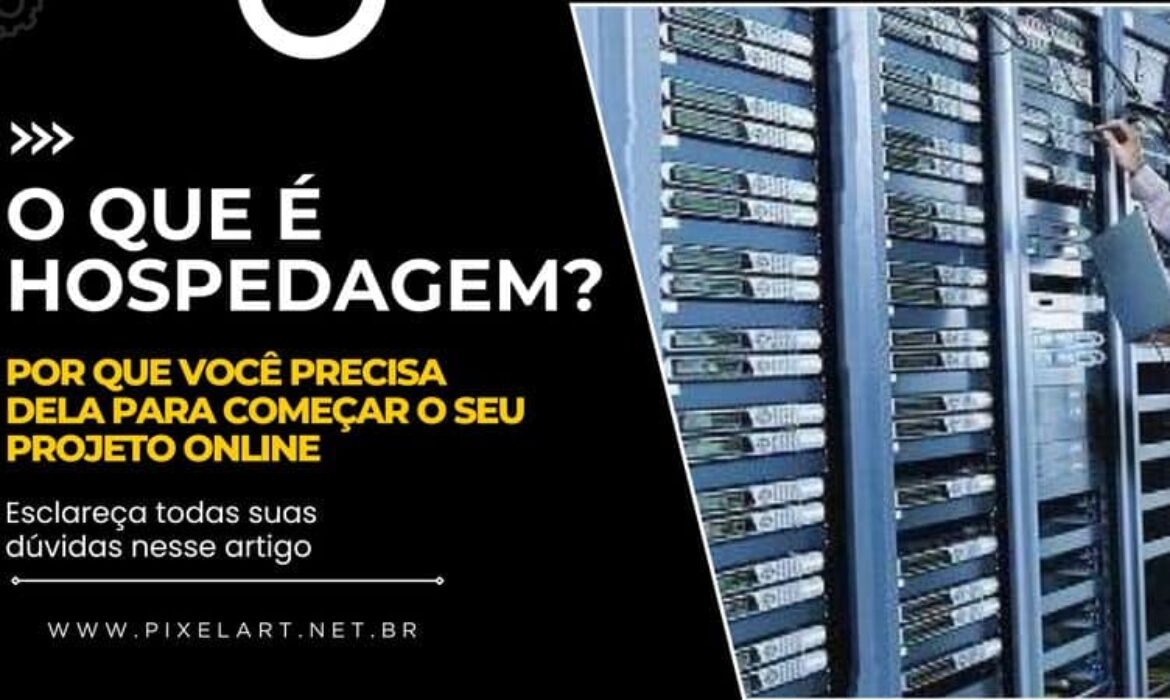 O que é hospedagem de site e por que você precisa dela para começar