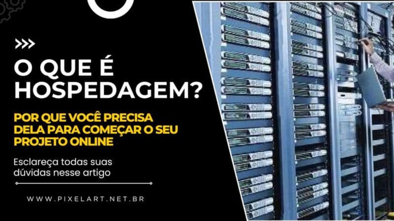 O que é hospedagem de site e por que você precisa dela para começar